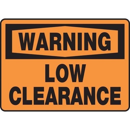 OSHA WARNING SAFETY SIGN  LOW MECR303XL